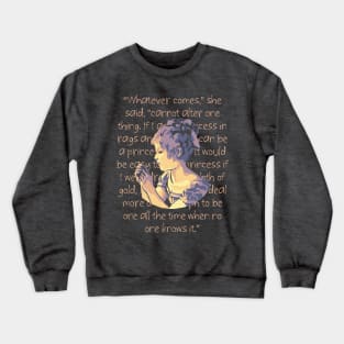 A Little Princess Portrait and  Quote Crewneck Sweatshirt